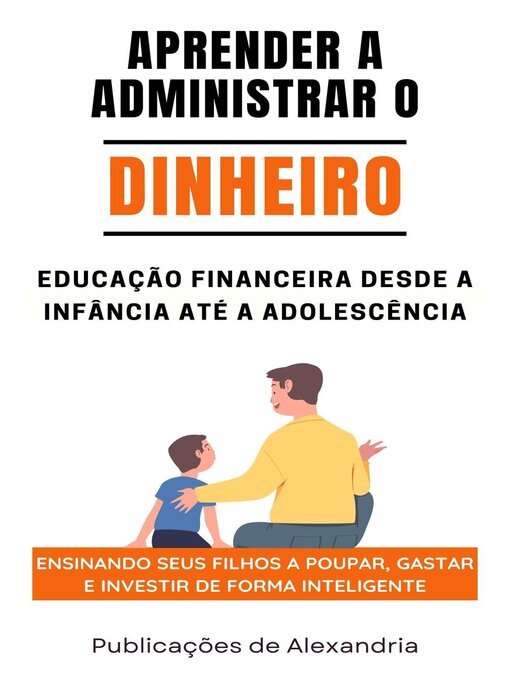 Title details for Aprender a Administrar o Dinheiro by Publicações de Alexandria - Available